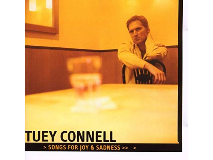 Tuey Connell - Songs For Joy And Sadness