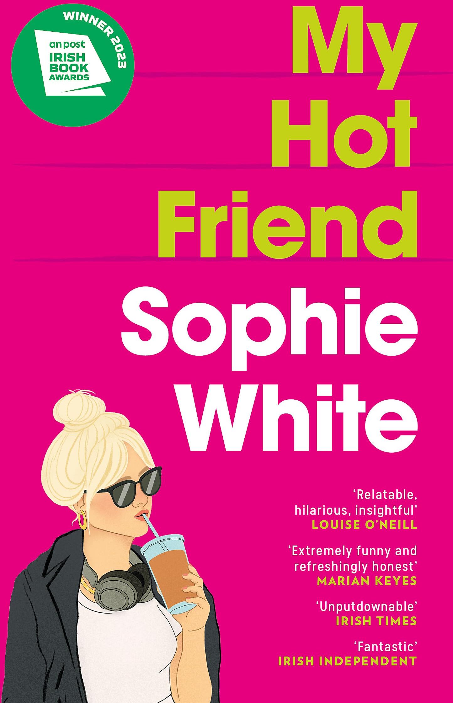 Sophie White - My Hot Friend: A funny and heartfelt novel about friendship from the bestselling author - Preis vom 02.10.2026 23:42:20 h