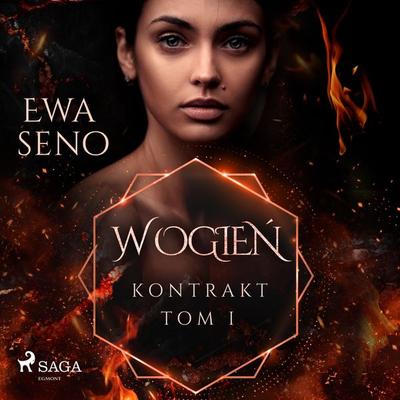 Kontrakt. Tom I. W ogień - Ewa Seno, Audio, 9788728073650
