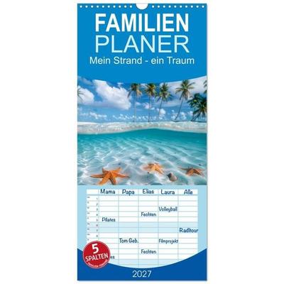 Familienplaner 2027 - Mein Strand - ein Traum mit 5 Spalten (Wandkalender, 21 x 45 cm) CALVENDO
