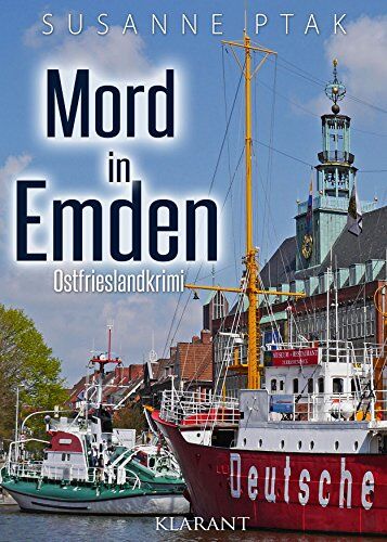 Susanne Ptak - Mord in Emden. Ostfrieslandkrimi - Preis vom 09.10.2026 07:28:09 h