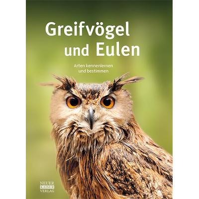 Greifvögel und Eulen, Gebundene Ausgabe von , Neuer Kaiser, 978-3-8468-0031-7