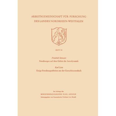 Forschungen auf dem Gebiet der Aerodynamik. Einige Forschungsarbeiten aus der Gasturbinentechnik, Taschenbuch von Karl Seewald, VS Verlag für