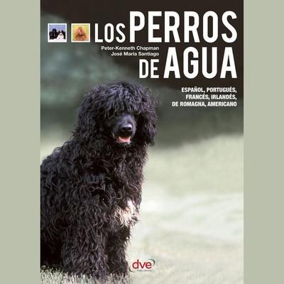 Los perros de agua - El perro de Obama - Peter-Kenneth Chapman,José María Santiago, Audio, 9798894058276