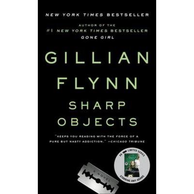 Sharp Objects, Gebundene Ausgabe von Gillian Flynn, Turtleback Books, 978-0-606-36722-6