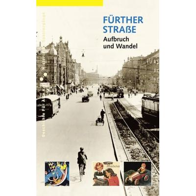 Fürther Straße, Taschenbuch von Reiner Eismann,Daniel Gürtler,Bernd Windsheimer, Sandberg, 978-3-930699-90-2