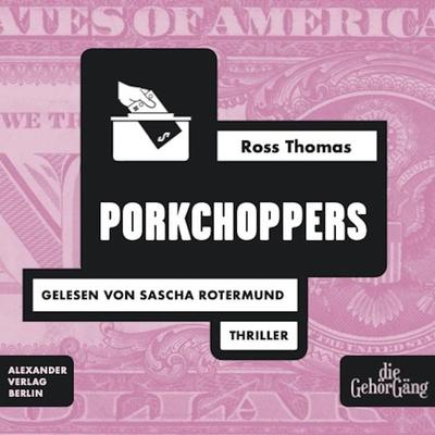 Porkchoppers - Ross Thomas, Audio, 4099995368987