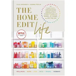 The Home Edit Life, Sachbücher von Clea Shearer, Joanna Teplin