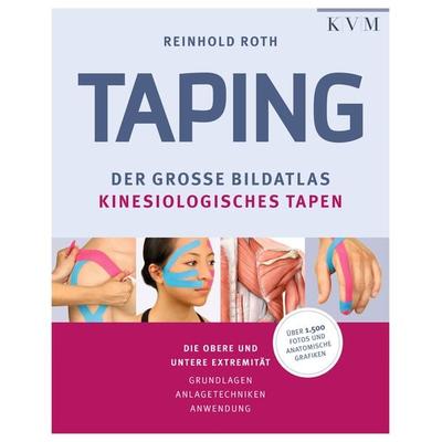 Taping, Gebundene Ausgabe von Reinhold Roth, KVM - Der Medizinverlag, 978-3-86867-326-5