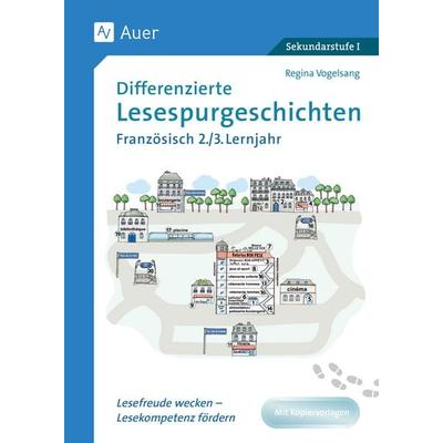 Differenzierte Lesespurgeschichten Französisch 2-3, Geheftet von Regina Vogelsang, Auer Verlag in der AAP Lehrerwelt GmbH, 978-3-403-08785-4