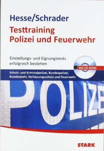 Jürgen Hesse - Testtraining Beruf & Karriere / Testtraining Polizei und Feuerwehr; Einstellungs- und Eignungstests erfolgreich bestehen: Schutz- und Kriminalpolizei, ... Verfassungsschutz und Feuerwehr - Preis vom 09.10.2026 07:28:09 h