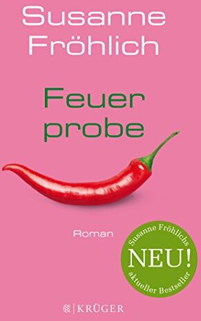 Susanne Fröhlich - Feuerprobe: Roman - Preis vom 04.10.2026 03:51:26 h