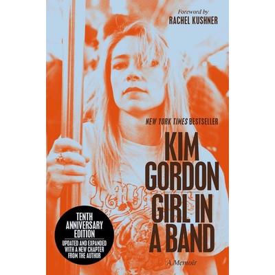 Girl in a Band (10th Anniversary Edition) -