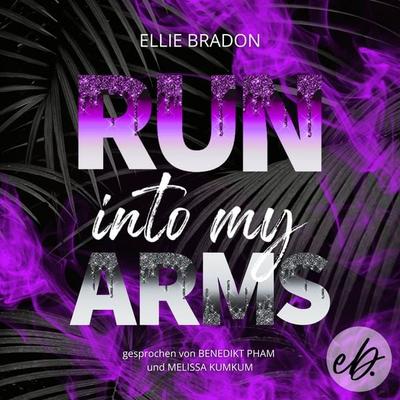 RUN into my arms - Ellie Bradon, Audio, 4069829593014