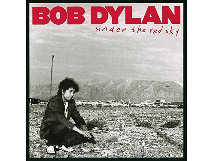 Bob Dylan - Under The Red Sky