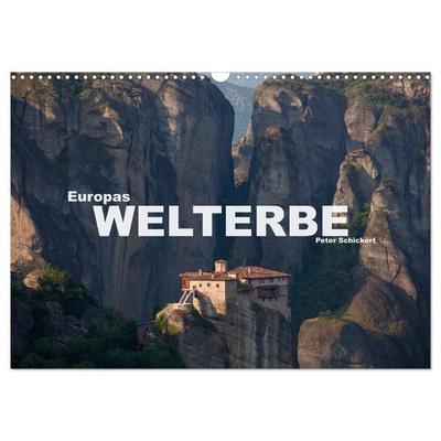 Europas Welterbe (Wandkalender 2026 DIN A3 quer), CALVENDO Monatskalender