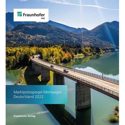 Marktpreisspiegel Mietwagen Deutschland 2022, Taschenbuch von , Fraunhofer Verlag, 978-3-8396-1889-9