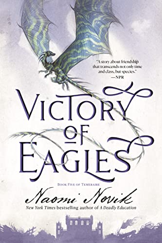 Naomi Novik - Victory of Eagles: Book Five of Temeraire - Preis vom 11.10.2026 15:43:13 h