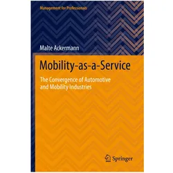 Mobility-as-a-Service, Fachbücher von Malte Ackermann