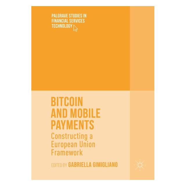 Palgrave Macmillan Uk Bitcoin and Mobile Payments (Bitcoin) (63320274)