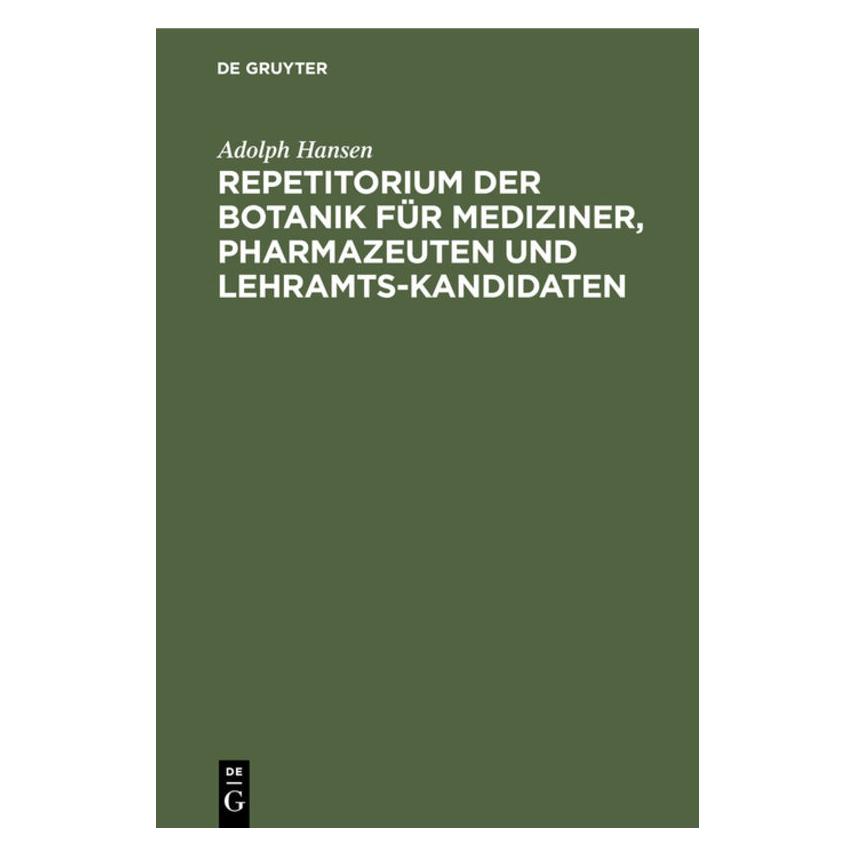 De Gruyter Hansen:Repetitorium der Botanik für Med (Deutsch, Hardcover, Adolph Hansen) (67780208)