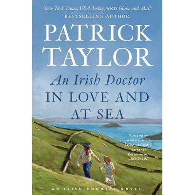 Irish Doctor in Love and at Sea, Taschenbuch von Patrick Taylor, Starscape, 978-0-7653-7821-7