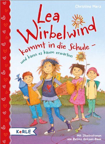 Christine Merz - Lea Wirbelwind kommt in die Schule - und kann es kaum erwarten - Preis vom 09.10.2026 07:28:09 h