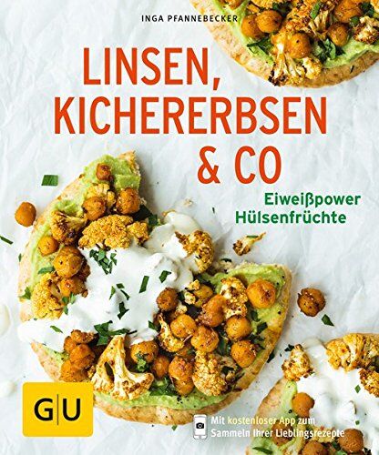 Inga Pfannebecker - Linsen, Kichererbsen & Co.: Eiweißpower Hülsenfrüchte (GU KüchenRatgeber) - Preis vom 09.10.2026 07:28:09 h