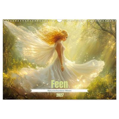 Feen - Naturverbundene Wesen (Wandkalender 2027 DIN A3 quer), CALVENDO Monatskalender