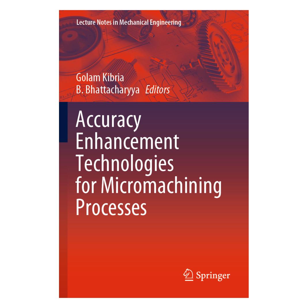 Springer Accuracy Enhancement Technologies for Micromachining Processes (Englisch, Softcover, B. Bhattacharyya, Golam Kibria) (56178521)