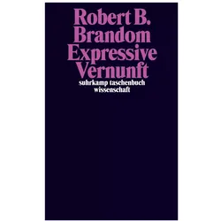 Expressive Vernunft, Fachbücher von Robert B. Brandom, Hermann Vetter, Eva Gilmer