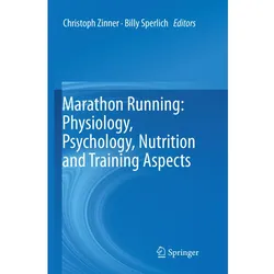 Marathon Running: Physiology, Psychology, Nutrition and Training Aspects, Fachbücher