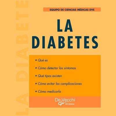 La diabetes - Equipo de ciencias médicas DVE, Audio, 9798894056616