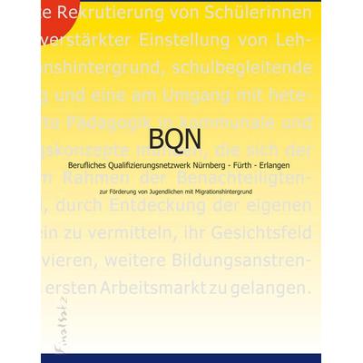 Berufliches Qualifizierungsnetzwerk Nürnberg-Fürth-Erlangen, Taschenbuch von , BoD - Books on Demand, 978-3-935930-51-2