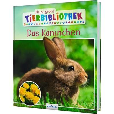 Meine große Tierbibliothek: Das Kaninchen, Gebundene Ausgabe von Axel Gutjahr, Esslinger in der Thienemann-Esslinger Verlag GmbH, 978-3-480-24116-3