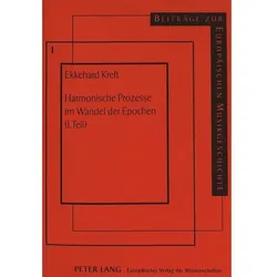 Harmonische Prozesse im Wandel der Epochen (1. Teil), Fachbücher von Ekkehard Kreft