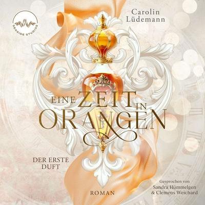 Eine Zeit in Orangen - Carolin Lüdemann, Audio, 4069828303805