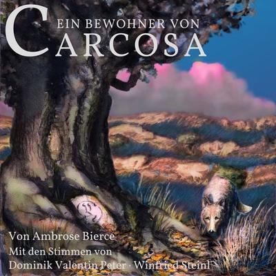 Ein Bewohner von Carcosa - Ambrose Bierce, Audio, 9783989010321