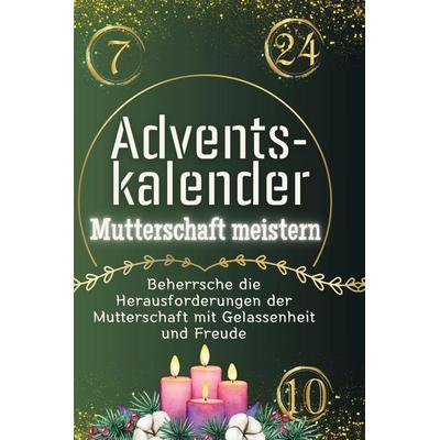 Adventskalender Mutterschaft meistern