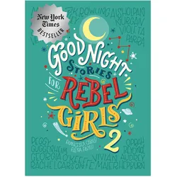 Good Night Stories For Rebel Girls 2, Kinderbücher von Elena Favill, Francesca Cavallo