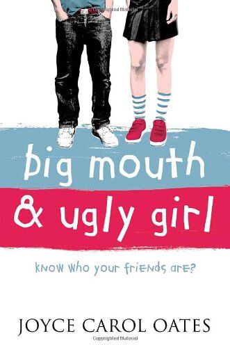 Oates, Joyce Carol - Big Mouth and Ugly Girl - Preis vom 10.10.2026 11:48:34 h