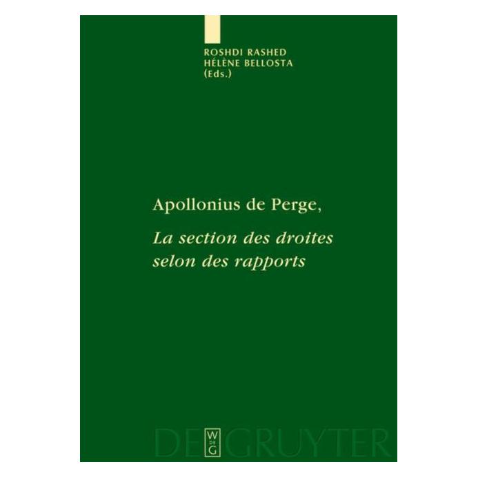 De Gruyter Apollonius von Perge:Section des droit. (Französisch, Hardcover, Hélène Bellosta, Roshdi Rashed) (67766056)
