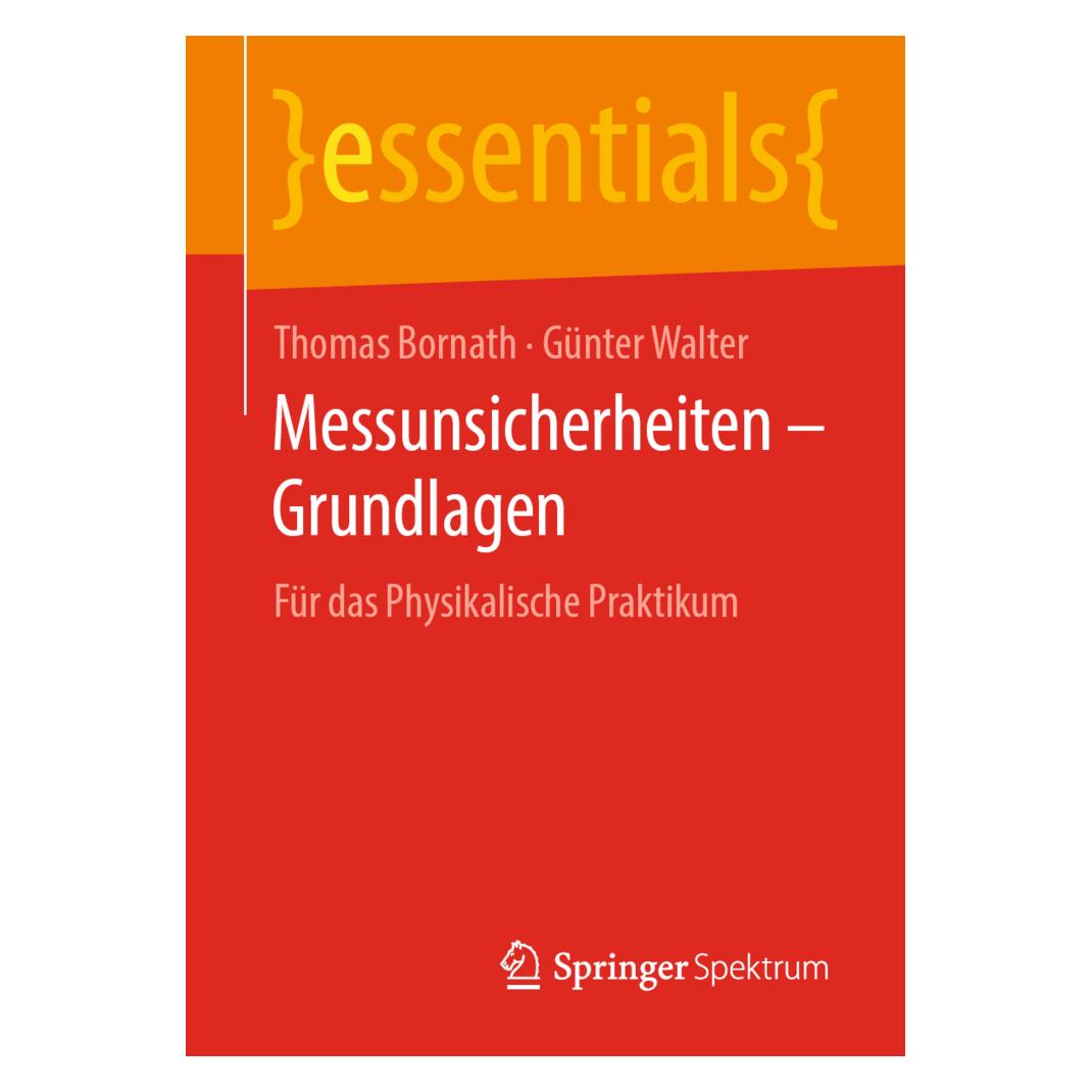 Springer Messunsicherheiten Grundlagen (Deutsch, Günter Walter, Thomas Bornath, 2020) (35151663)