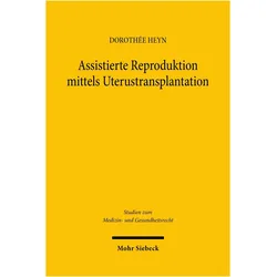 Assistierte Reproduktion mittels Uterustransplantation, Fachbücher von Dorothée-Christine Heyn