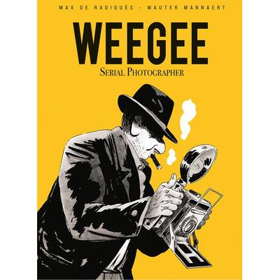 Weegee, Gebundene Ausgabe von Max de Radiguès, Reprodukt, 978-3-95640-325-5