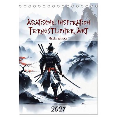 Asiatische Inspiration Fernöstlicher Art - Helle Werke (Tischkalender 2027 DIN A5 hoch), CALVENDO Monatskalender