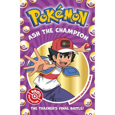 Pokemon: Ash the Champion Chapter Book, Taschenbuch von Farshore, HarperCollins, 978-0-00-861553-6