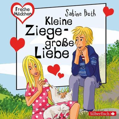 Freche Mädchen: Kleine Ziege - Große Liebe - Sabine Both, Audio, 9783844904192