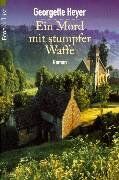 Georgette Heyer - Ein Mord mit stumpfer Waffe - Preis vom 13.10.2026 11:25:28 h