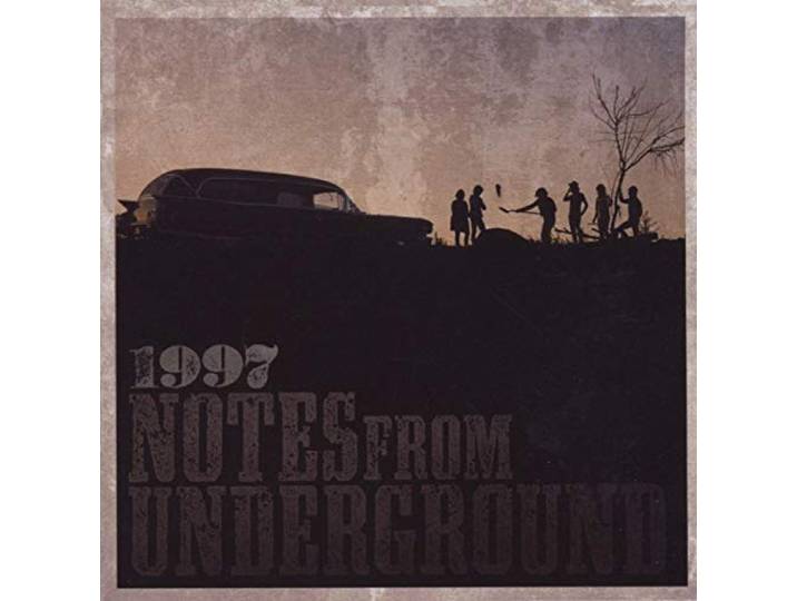 Nineteen Ninetyseven - Notes From Underground